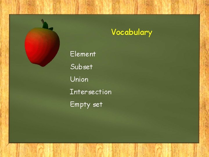 Vocabulary Element Subset Union Intersection Empty set 