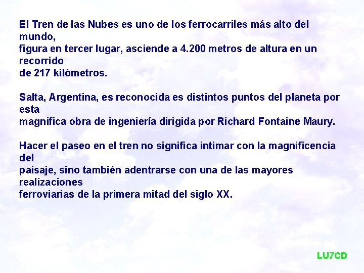 El Tren de las Nubes es uno de los ferrocarriles más alto del mundo,