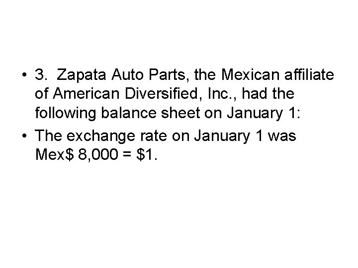  • 3. Zapata Auto Parts, the Mexican affiliate of American Diversified, Inc. ,