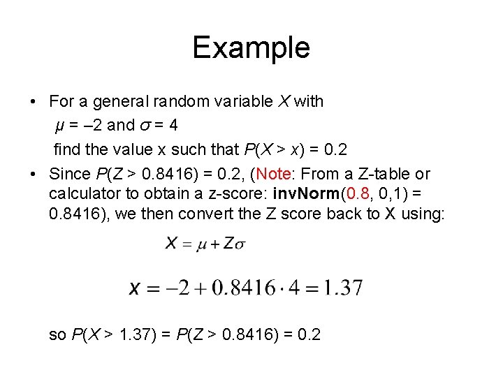 Example • For a general random variable X with μ = – 2 and