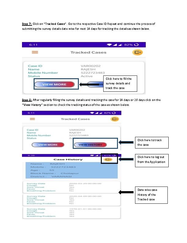 Step 7: Click on “Tracked Cases”. Go to the respective Case ID Repeat and