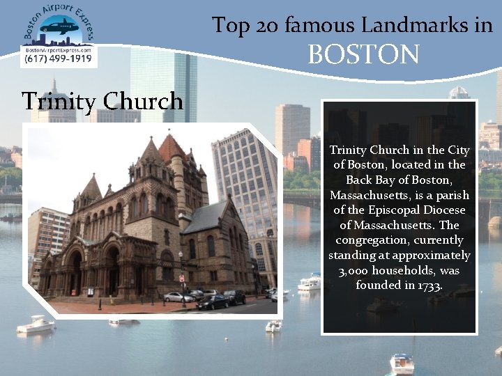 Top 20 famous Landmarks in BOSTON Trinity Church in the City of Boston, located