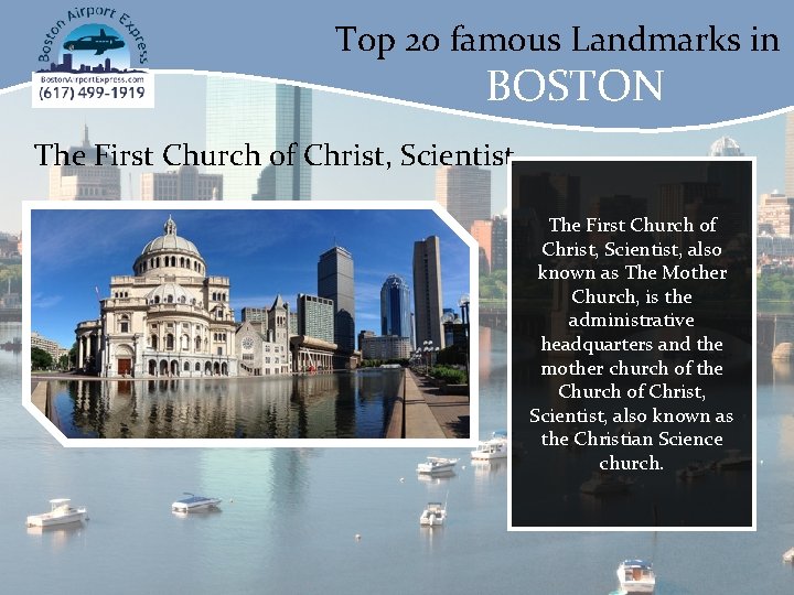 Top 20 famous Landmarks in BOSTON The First Church of Christ, Scientist, also known