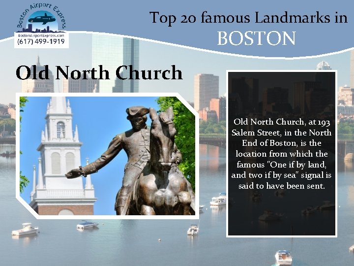 Top 20 famous Landmarks in BOSTON Old North Church, at 193 Salem Street, in