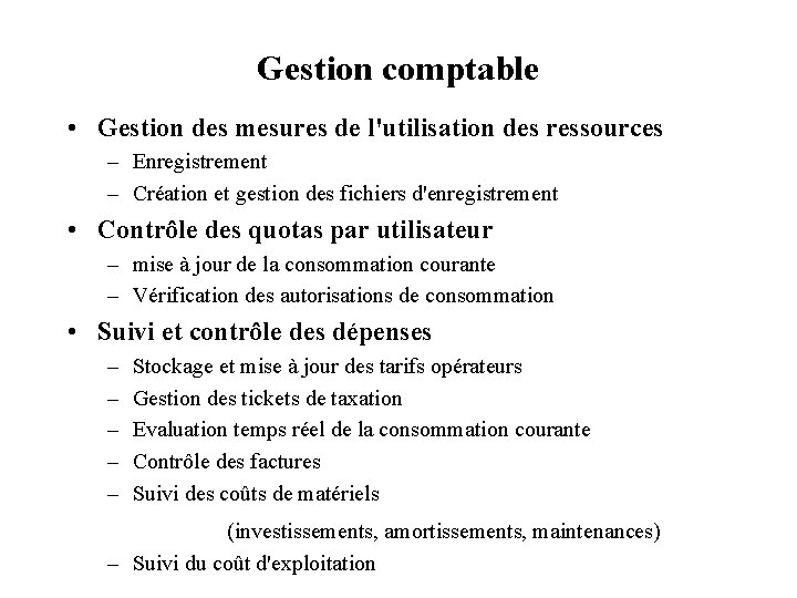 Gestion comptable • Gestion des mesures de l'utilisation des ressources – Enregistrement – Création