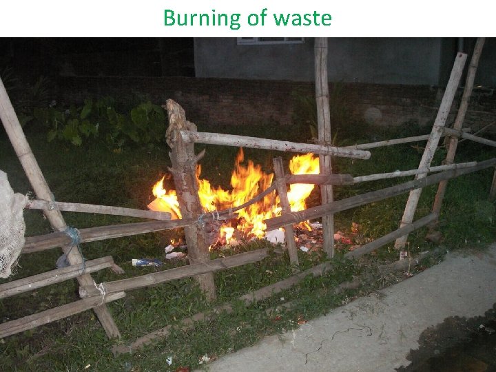 Burning of waste 