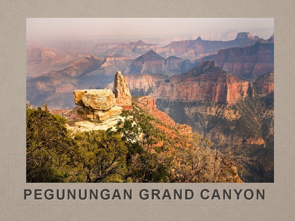 PEGUNUNGAN GRAND CANYON 
