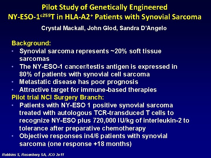 Pilot Study of Genetically Engineered NY-ESO-1 c 259 T in HLA-A 2+ Patients with