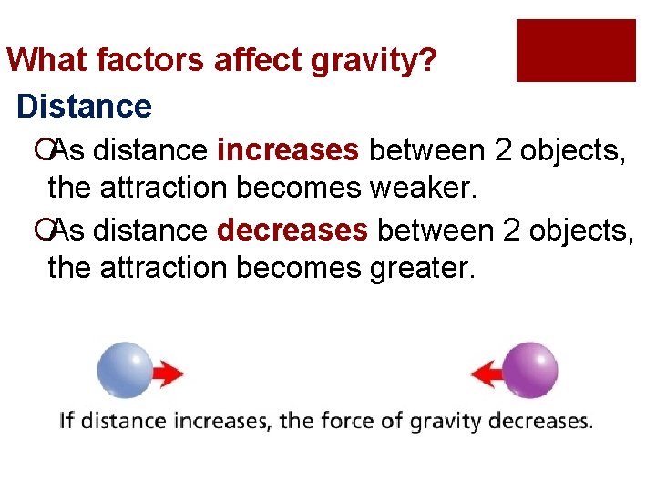 Gravity Notes What is a Gravity First described