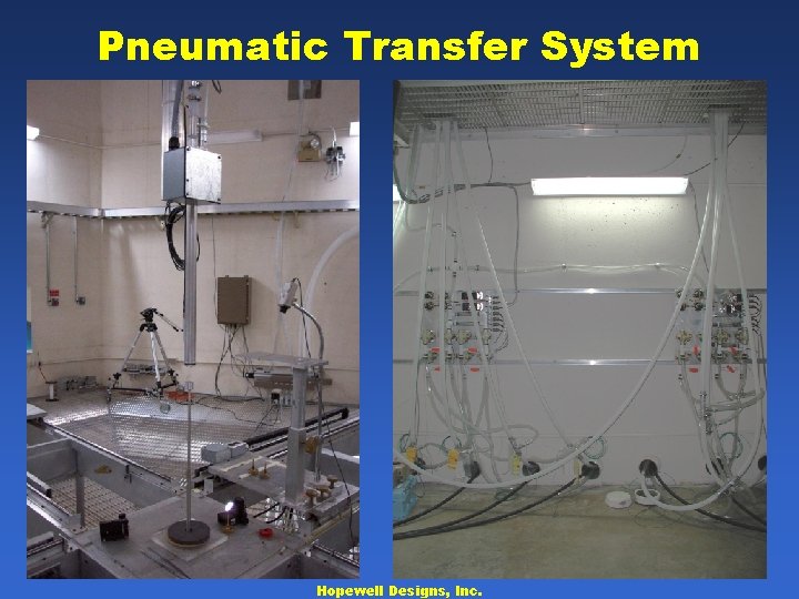 Pneumatic Transfer System Hopewell Designs, Inc. 