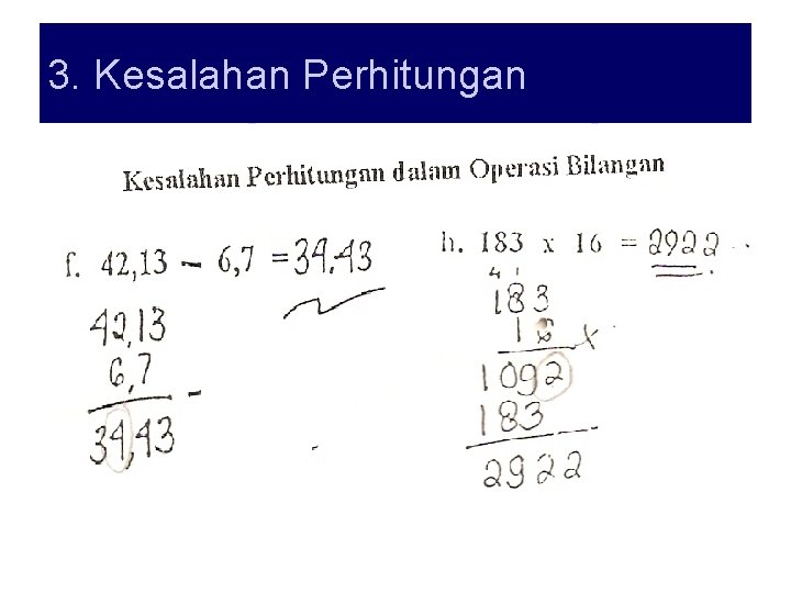 3. Kesalahan Perhitungan 