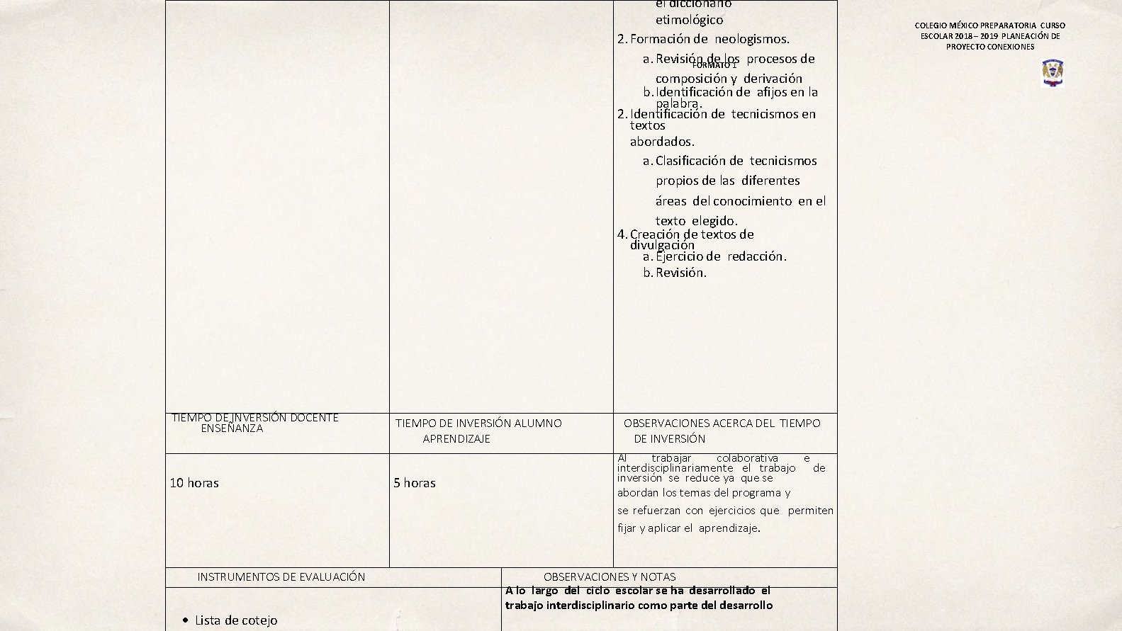 el diccionario etimológico 2. Formación de neologismos. a. Revisión de los procesos de FORMATO