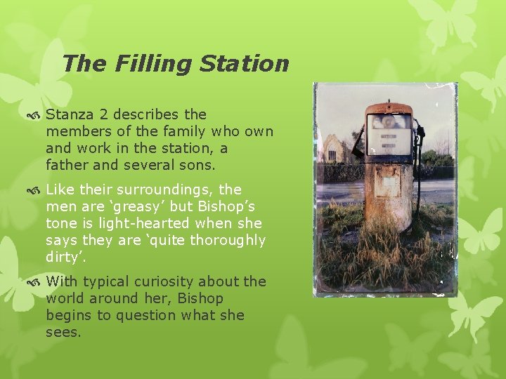 The Filling Station Stanza 2 describes the members of the family who own and