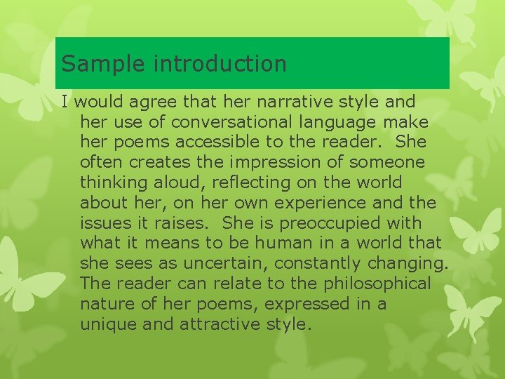 Sample introduction I would agree that her narrative style and her use of conversational