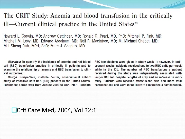 �Crit Care Med, 2004, Vol 32: 1 