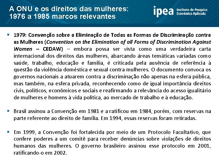 A ONU e os direitos das mulheres: 1976 a 1985 marcos relevantes § 1979: