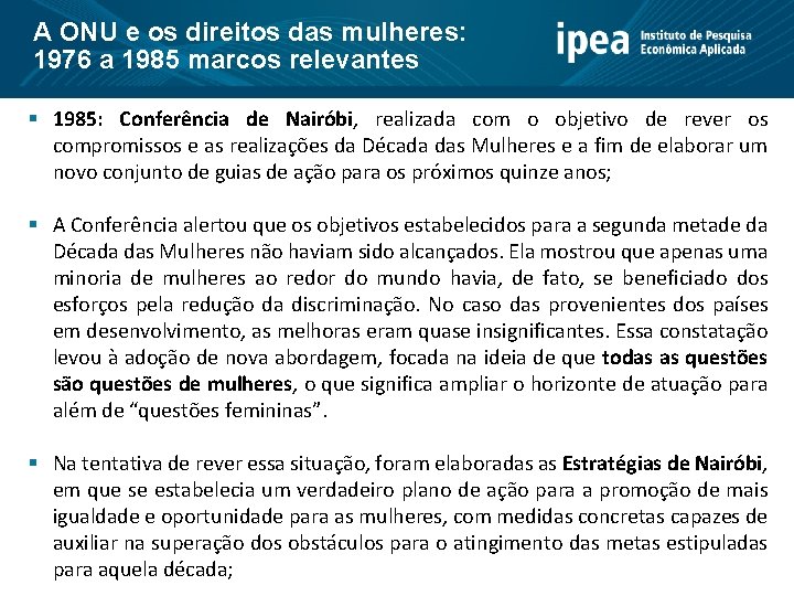 A ONU e os direitos das mulheres: 1976 a 1985 marcos relevantes § 1985: