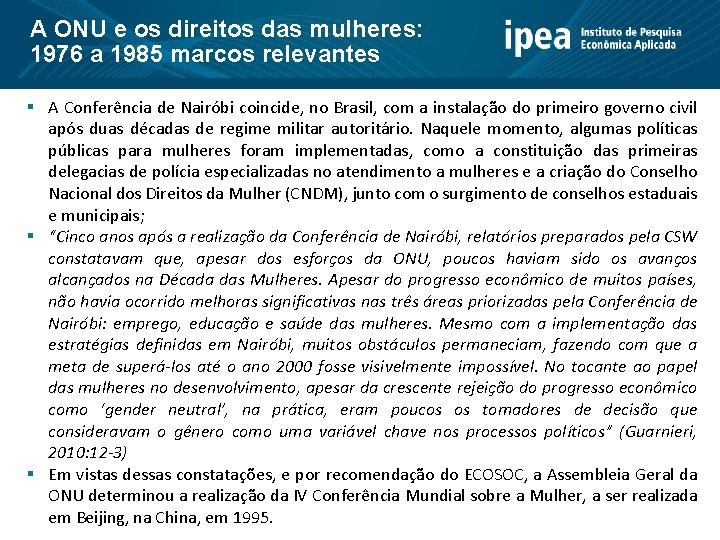 A ONU e os direitos das mulheres: 1976 a 1985 marcos relevantes § A