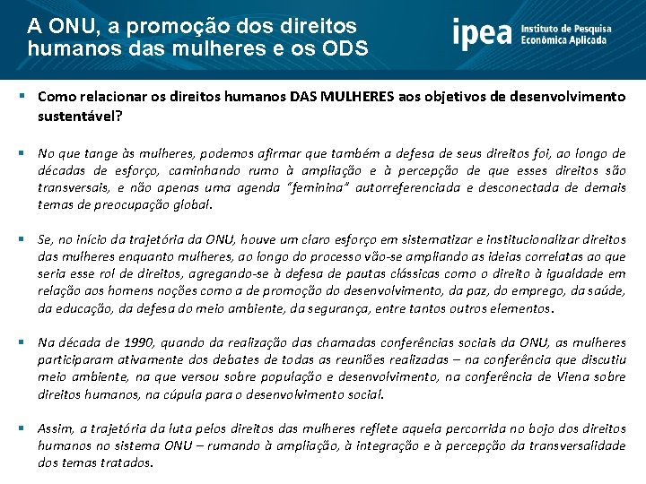 A ONU, a promoção dos direitos humanos das mulheres e os ODS § Como