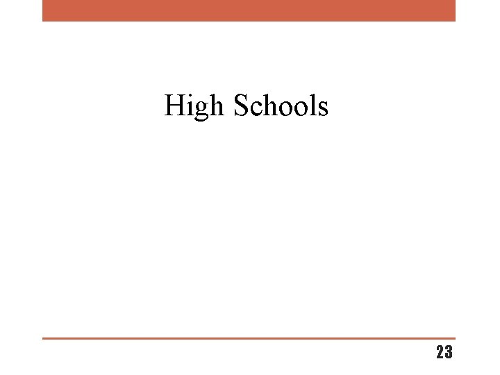 High Schools 23 
