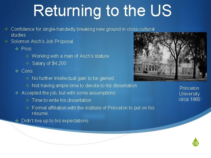 Returning to the US ² Confidence for single-handedly breaking new ground in cross-cultural studies