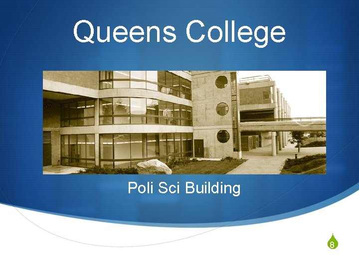 Queens College Poli Sci Building S 8 