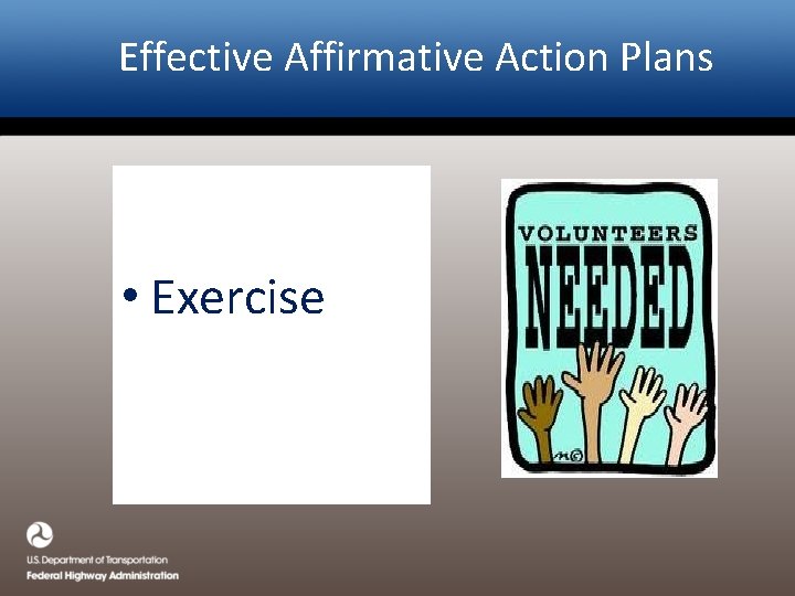 Effective Affirmative Action Plans • Exercise 