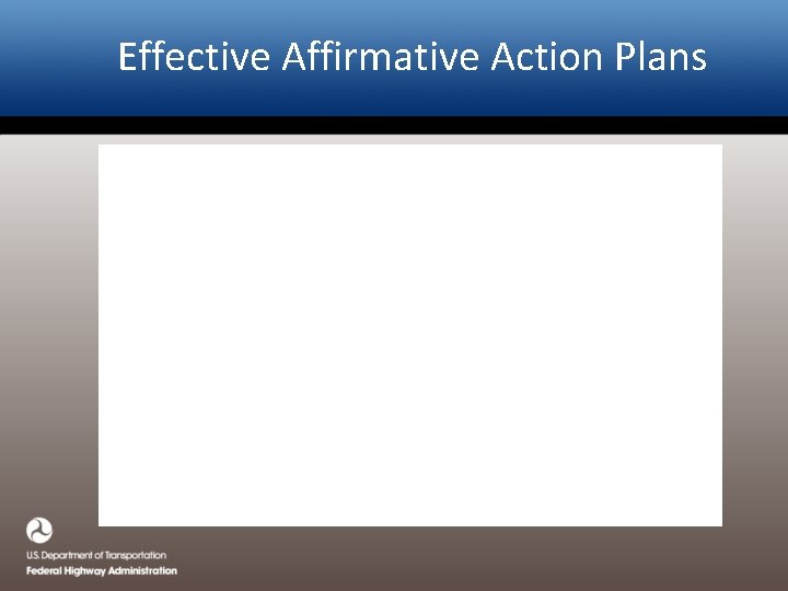 Effective Affirmative Action Plans 