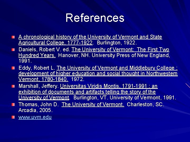 References A chronological history of the University of Vermont and State Agricultural College, 1777