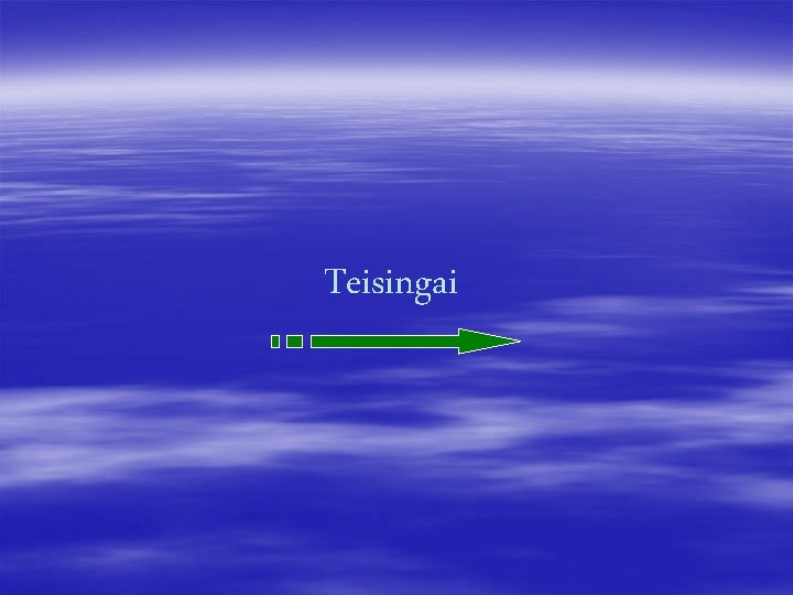 Teisingai 