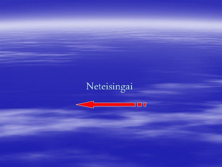 Neteisingai 