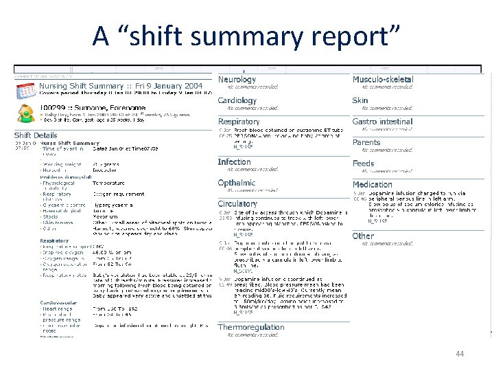 A “shift summary report” 44 