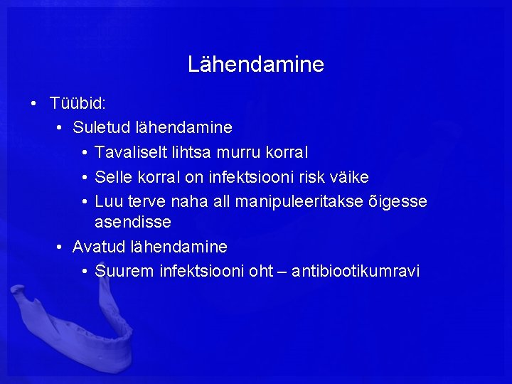 Lähendamine • Tüübid: • Suletud lähendamine • Tavaliselt lihtsa murru korral • Selle korral