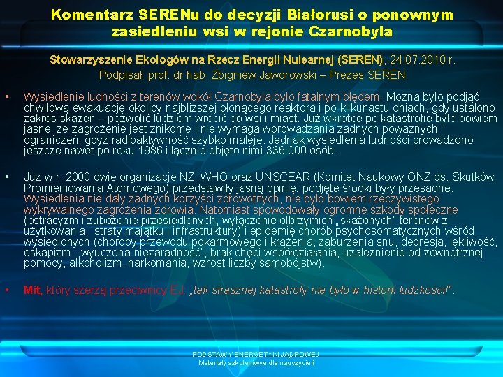 Komentarz SERENu do decyzji Białorusi o ponownym zasiedleniu wsi w rejonie Czarnobyla Stowarzyszenie Ekologów