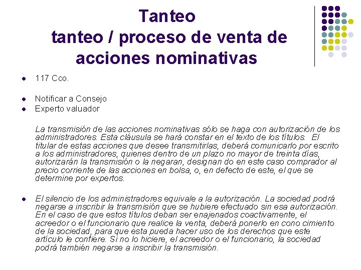 Tanteo tanteo / proceso de venta de acciones nominativas l 117 Cco. l Notificar