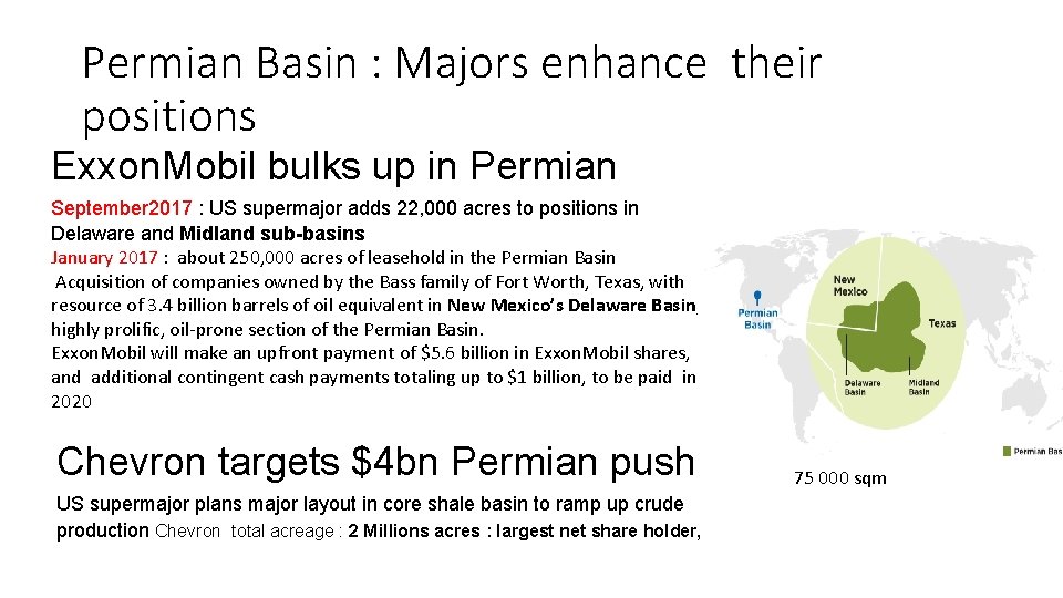 Permian Basin : Majors enhance their positions Exxon. Mobil bulks up in Permian September