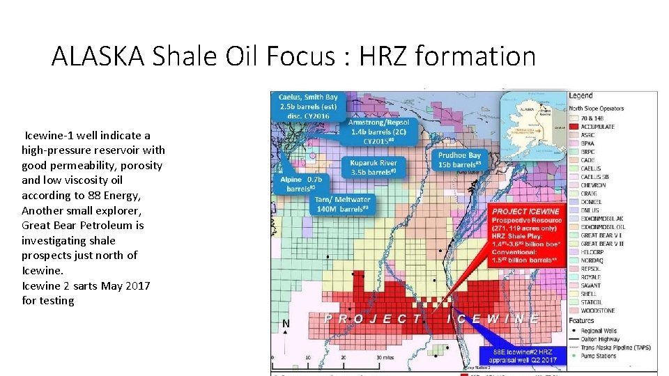 ALASKA Shale Oil Focus : HRZ formation Icewine-1 well indicate a high-pressure reservoir with