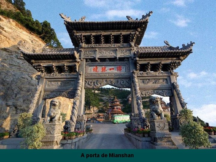 A porta de Mianshan 