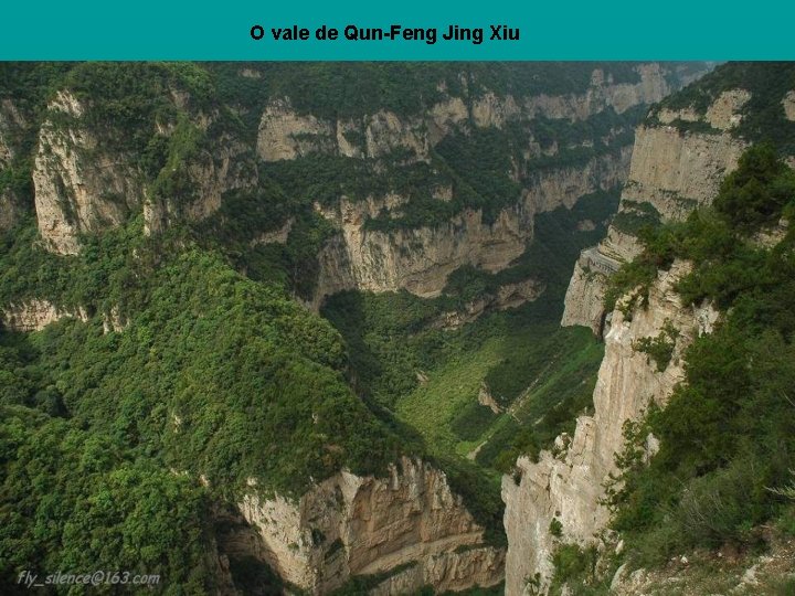 O vale de Qun-Feng Jing Xiu 