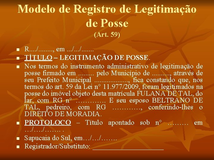 Modelo de Registro de Legitimação de Posse (Art. 59) n n n R. .