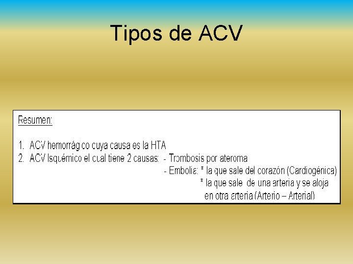 Tipos de ACV 