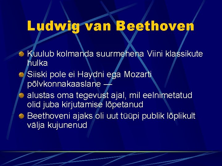 Ludwig van Beethoven Kuulub kolmanda suurmehena Viini klassikute hulka Siiski pole ei Haydni ega