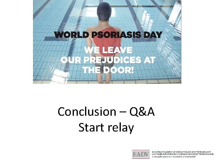 Conclusion – Q&A Start relay 