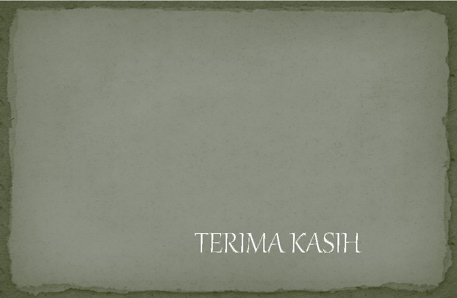 TERIMA KASIH 