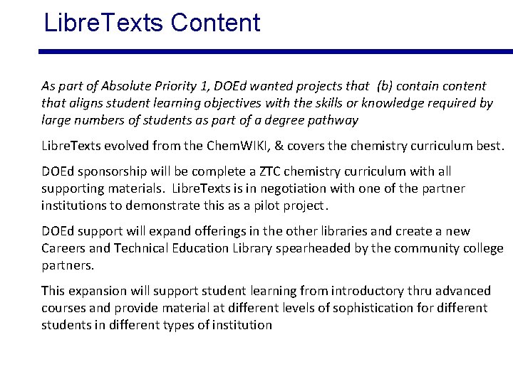 Libre. Texts Content As part of Absolute Priority 1, DOEd wanted projects that (b)