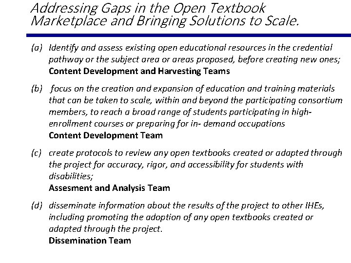 Addressing Gaps in the Open Textbook Marketplace and Bringing Solutions to Scale. (a) Identify