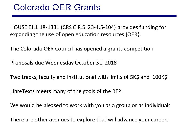 Colorado OER Grants HOUSE BILL 18 -1331 (CRS C. R. S. 23 -4. 5