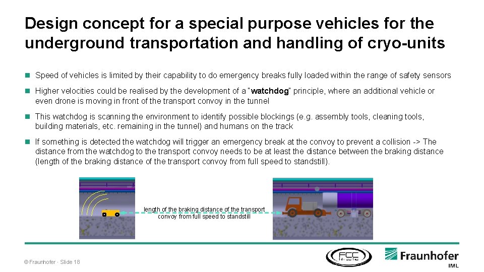 Design concept for a special purpose vehicles for the underground transportation and handling of