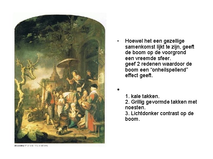  • • Hoewel het een gezellige samenkomst lijkt te zijn, geeft de boom