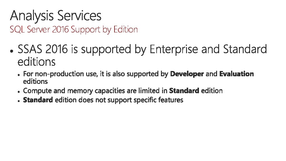 SQL Server 2016 Support by Edition 